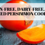 Gluten-free, dairy-free, paleo spiced persimmon cookies. #YUM! #Glutenfree