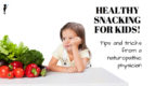 kid snippets health food