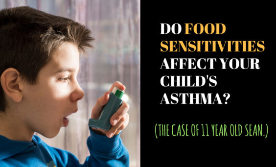 Do food sensitivities affect your child's asthma? (The case of 11 year old Sean.)