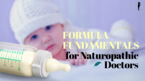 Formula fundamentals for #Naturopathic Doctors. #Kabrita