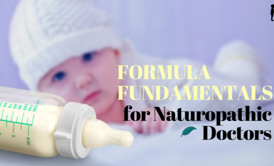 Formula fundamentals for #Naturopathic Doctors. #Kabrita