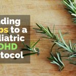 Adding herbs to a pediatric ADHD protocol for #Naturopathic #Pediatrics
