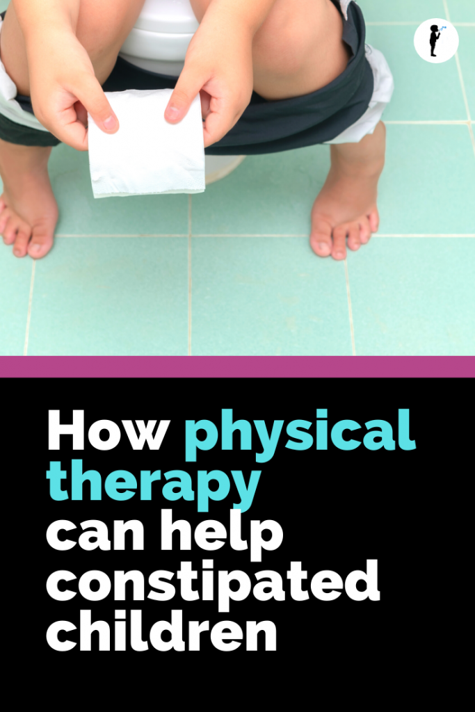 How physical therapy can help constipated children Naturopathic