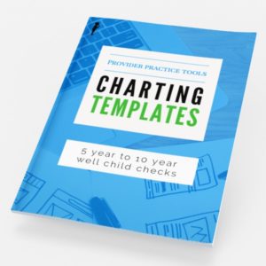 Physician Resources - Charting Templates 5 years to 10 years